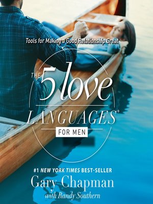 The 5 Love Languages For Men By Gary Chapman 183 Overdrive Ebooks Audiobooks And Videos For